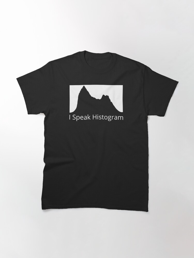 I Speak Histogram Classic T-Shirt 